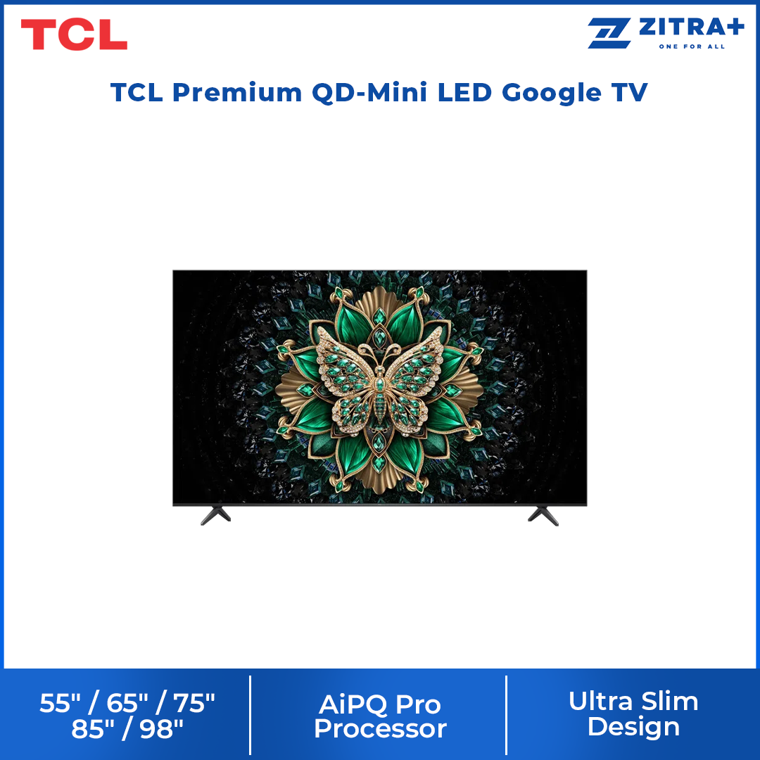 TCL 55"/65"/75"/85"/98" Premium QD-Mini LED Google TV 55C6K|65C6K|75C6K|85C6K|98C6K | 144Hz Native Refresh Rate | QLED | Ultra Slim Design | Precise Dimming Series Up to 512 Zones