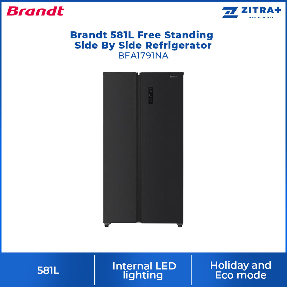 Brandt 581L Free Standing Side By Side Refrigerator BFA1791NA |  External LED Display | Eco Mode | Door Alarm | Refrigerator with 1 Year Warranty
