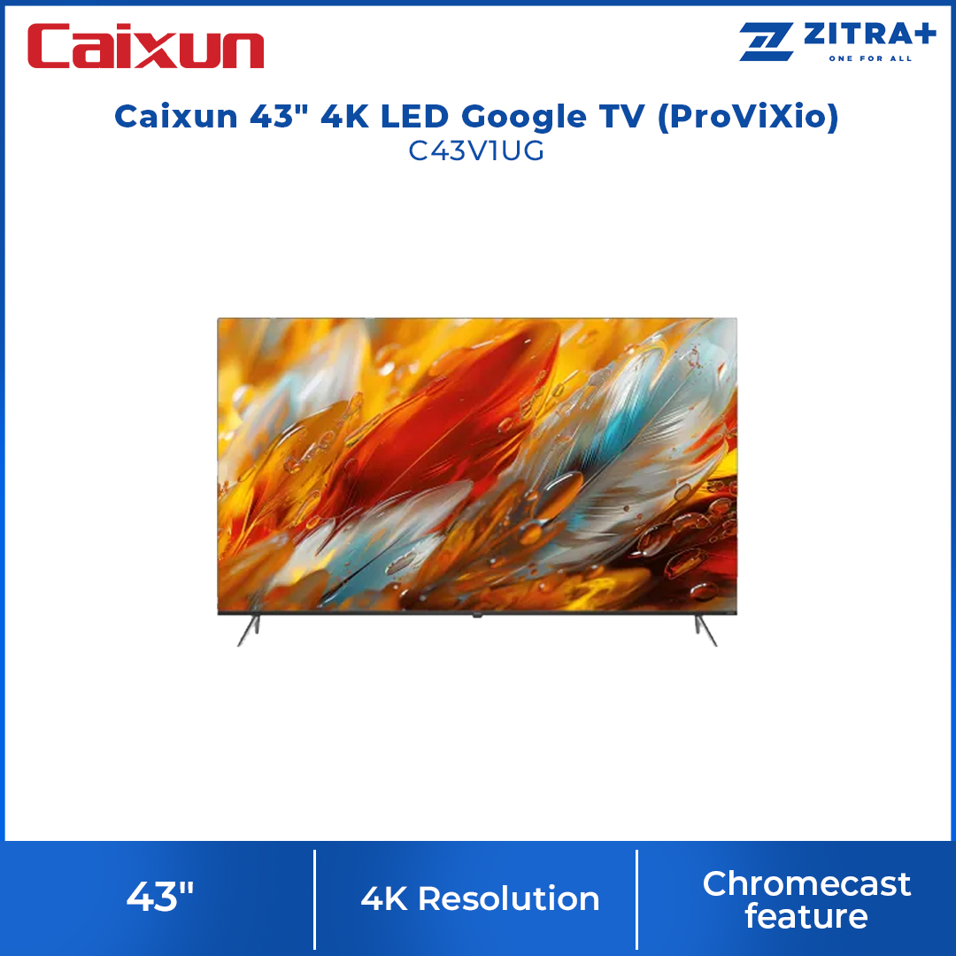 Caixun 43"/50"/55"/65" 4K LED Google TV (ProViXio) C43V1UG/C50V1UG/C55V1UG/C65V1UG | Dual High-Power Speakers | Stunning 4K Resolution | Bezel-less Frame | Smart TV with 3 Year Warranty