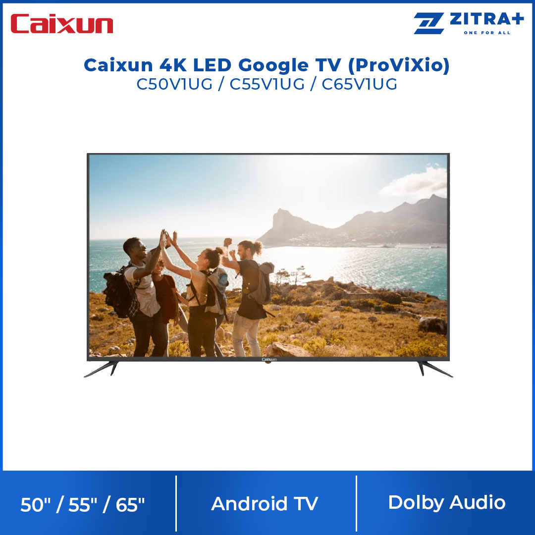 Caixun 50"/55:/65" 4K LED Google TV (ProViXio) C50V1UG/C55V1UG/C65V1UG | Dual High-Power Speakers | Stunning 4K Resolution | Bezel-less Frame | Smart TV with 3 Year Warranty