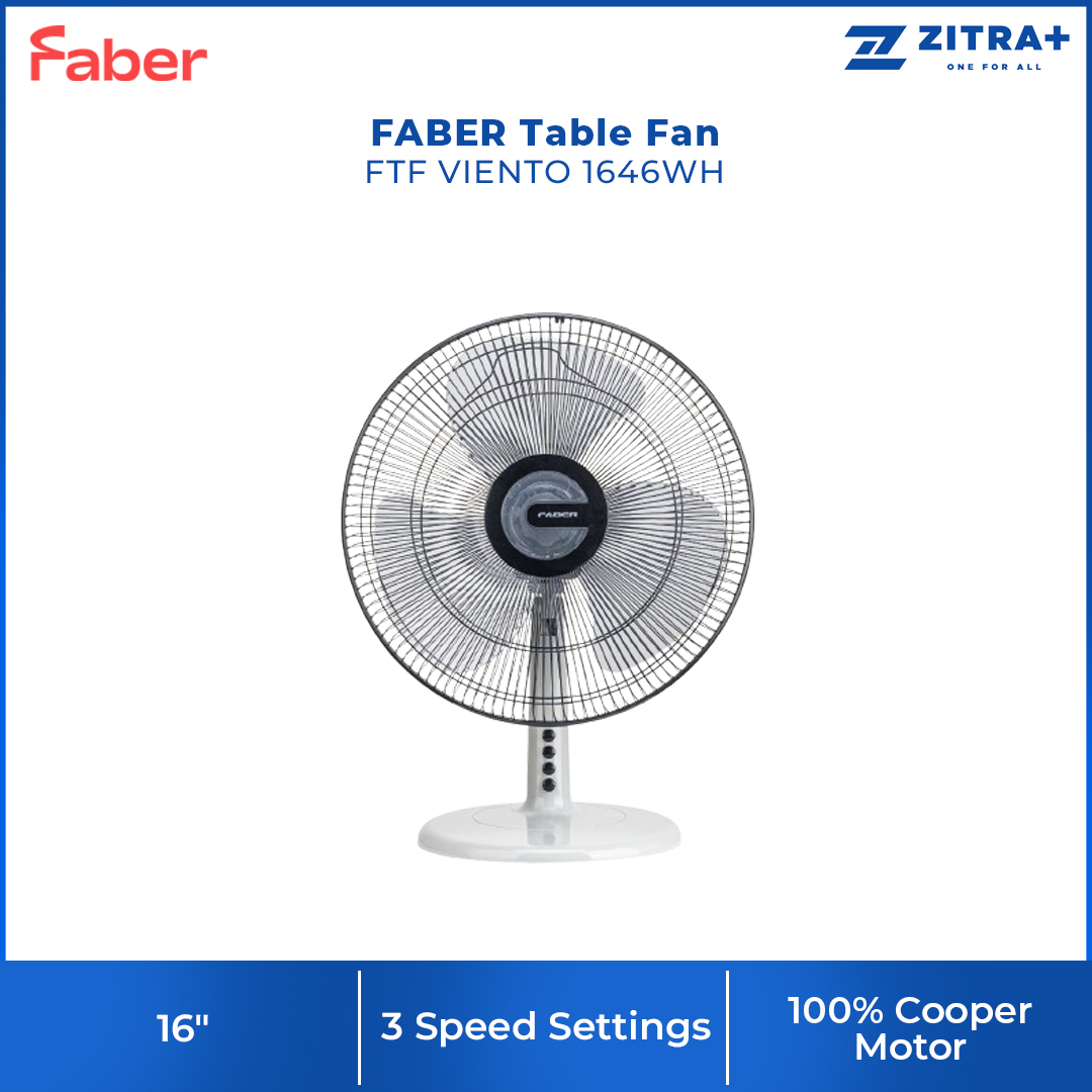 FABER 16" Table Fan FTF VIENTO 1646WH | Self Over Heat Protection | Wide Oscillation Angle for Better Coverage