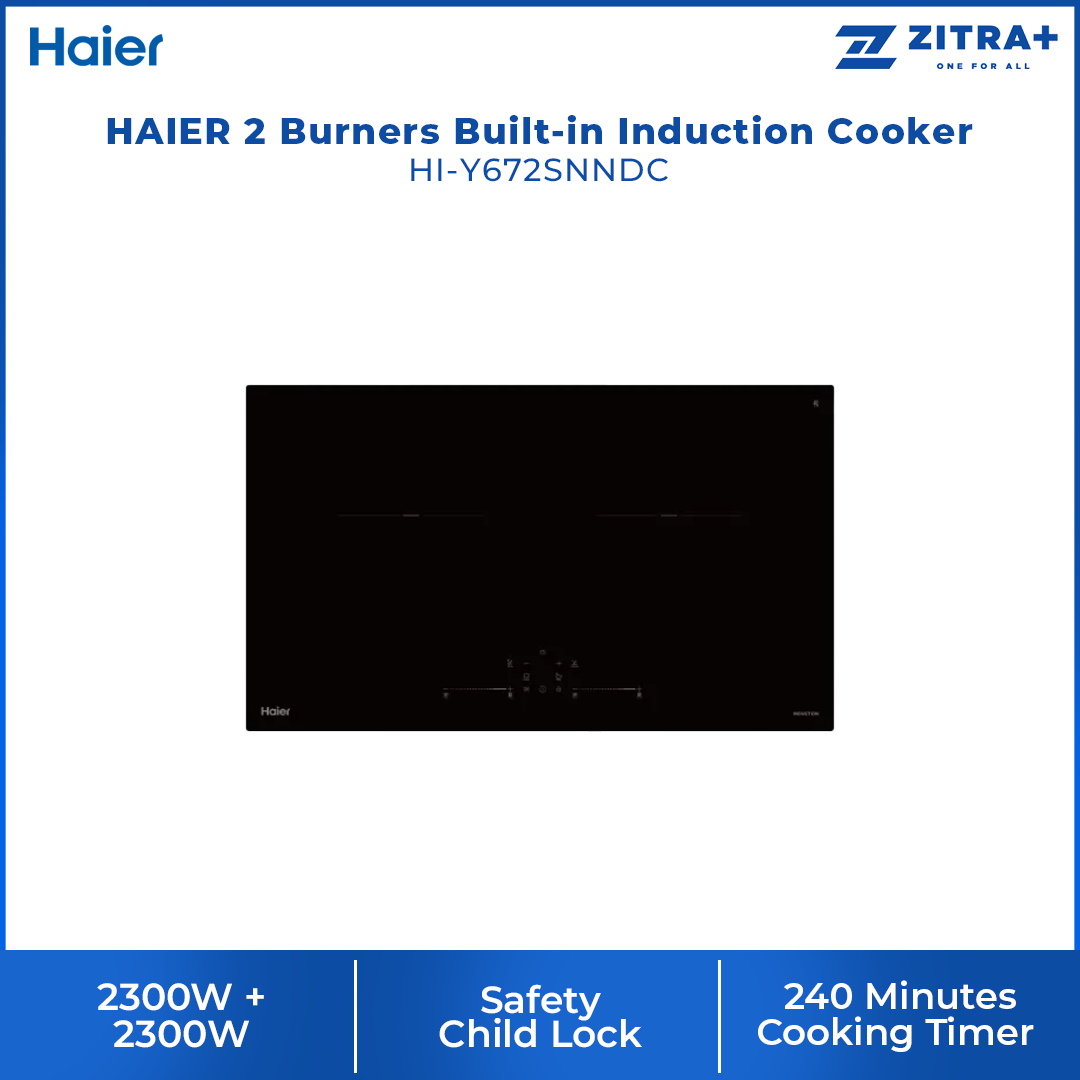 HAIER 2 Burners Built-in Induction Cooker HI-Y672SNNDC | Power Output: 2300W + 2300W | 9 Power Control Level | 240 Minutes Cooking Timer