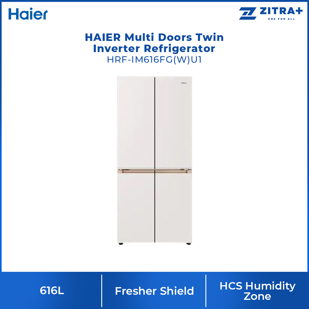 HAIER 616L Multi Doors Twin Inverter Refrigerator HRF-IM616FG(W)U1 | 0cm Seamlessly Built In | Fresher Shield | Smart Ice | HCS Humidity Zone