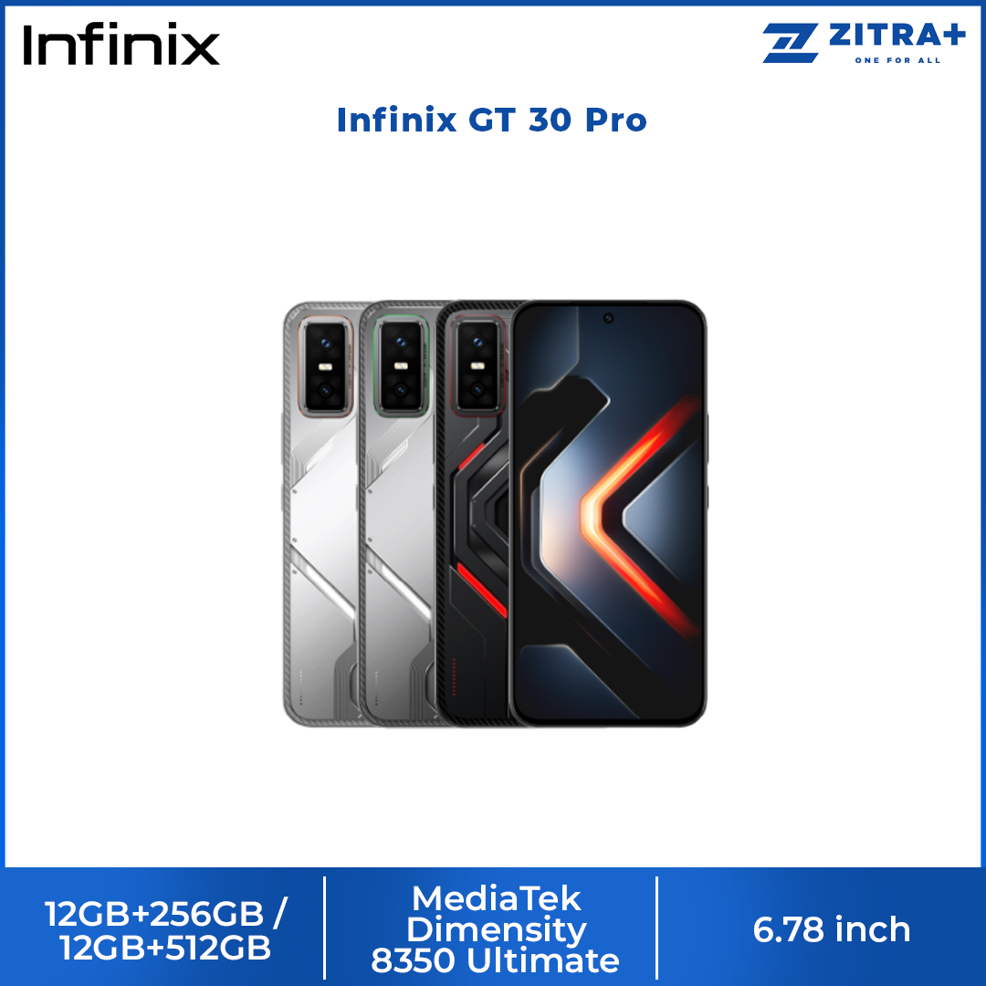 Infinix GT 30 Pro 12GB+256GB/ 12GB+512GB | 6.78 inch AMOLED | MediaTek Dimensity 8350 Ultimate | 108MP Main Camera | Li-Po 5500mAh