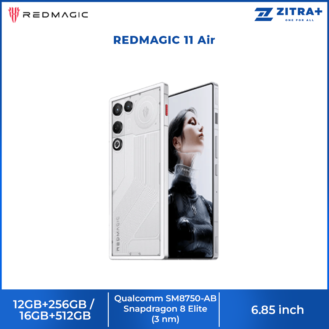 REDMAGIC 11 Air 12GB+256GB / 16GB+512GB |  Snapdragon 8 Elite | 7,000mAh | 144Hz full-screen display and ultra-responsive 520Hz shoulder triggers
