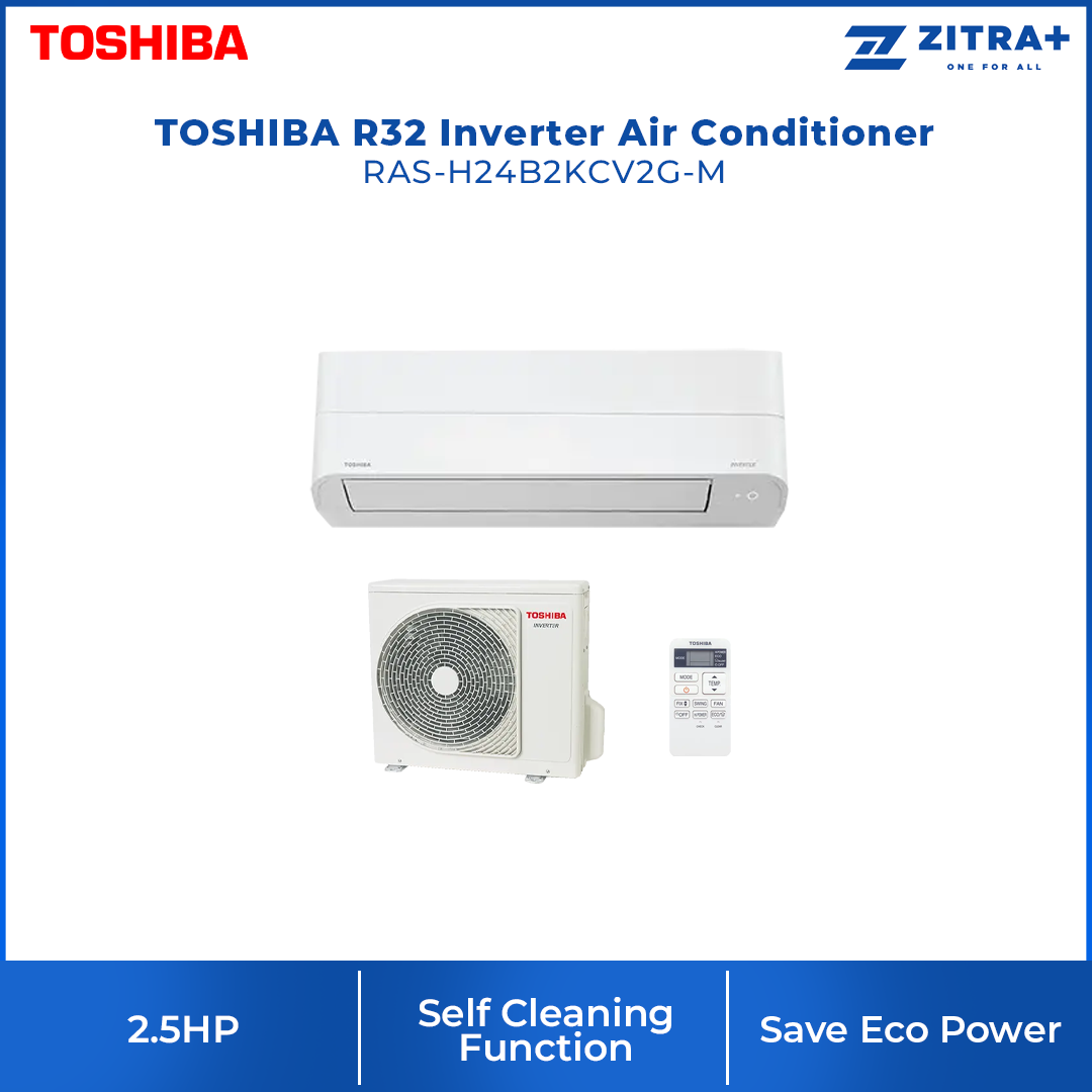 TOSHIBA 1/1.5/2/2.5HPR32 Inverter Air Conditioner B2KCV2G-M | HI Power Fast Cooling | Ultra Pure Air Purification | Save Eco Power
