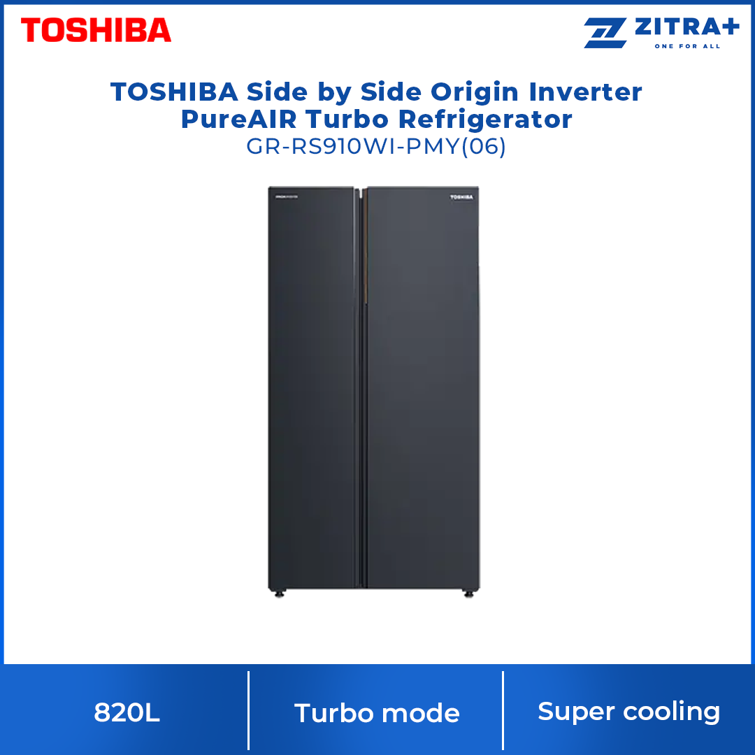 TOSHIBA 820L Side by Side Origin Inverter PureAIR Turbo Refrigerator GR-RS910WI-PMY(06) | PureAIR sterilization system | Extra-large freezer capacity | Super cooling & Super freezing function