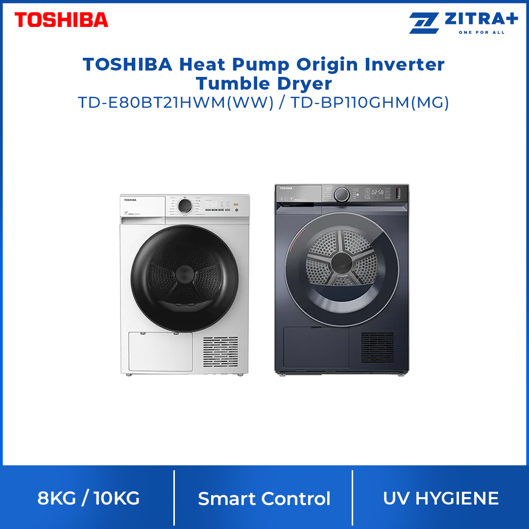 TOSHIBA 8KG/10KG Heat Pump Origin Inverter Tumble Dryer TD-E80BT21HWM(WW)/TD-BP110GHM(MG) | SENSE DRY™ | Anti-crease | TSmartLife Smart Control