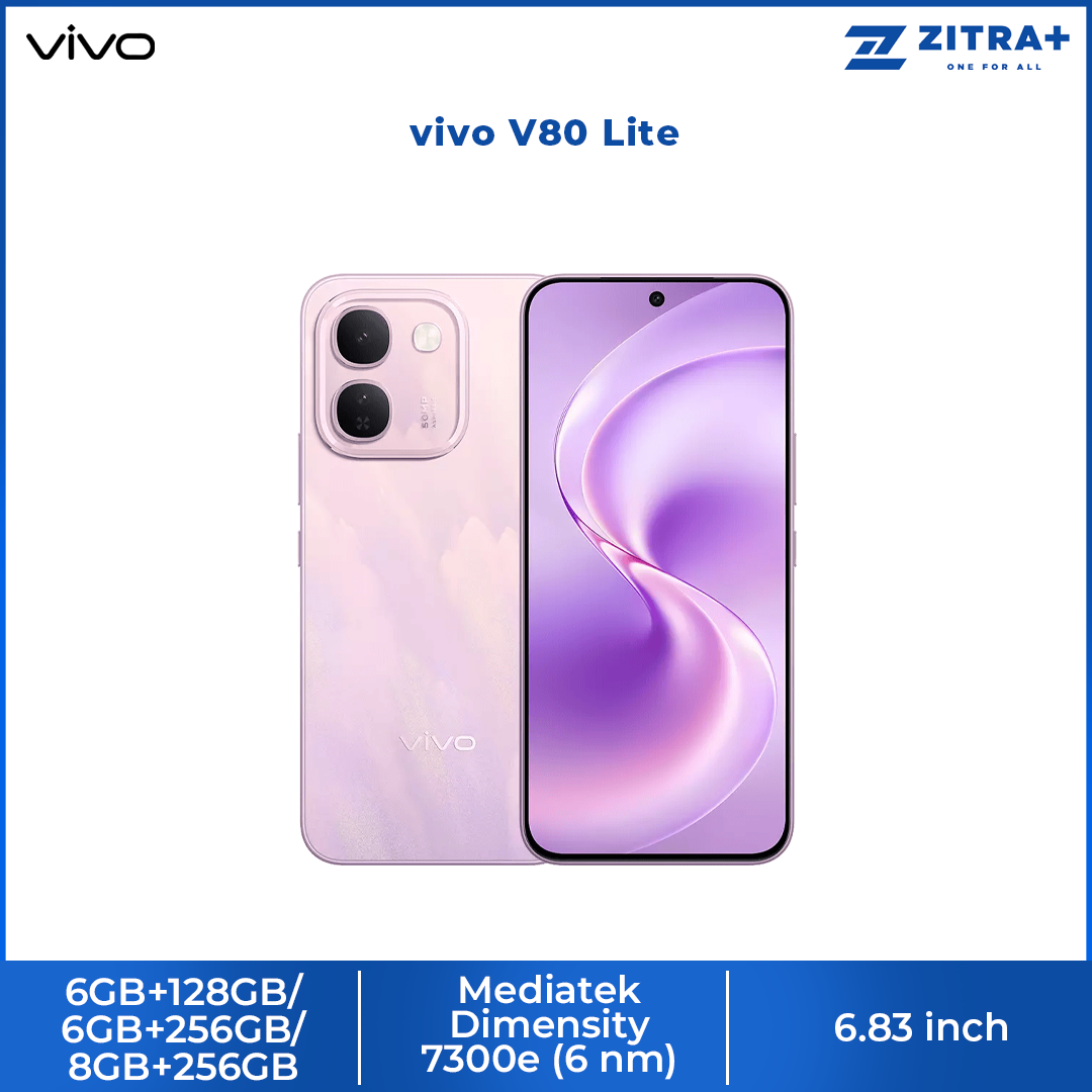 vivo V80 Lite 6GB+128GB/ 6GB+256GB/ 8GB+256GB | 6.83 inches, AMOLED | 50MP Rear Camera | Mediatek Dimensity 7300e (6 nm) | 10000mAh, 44W Fast Charge