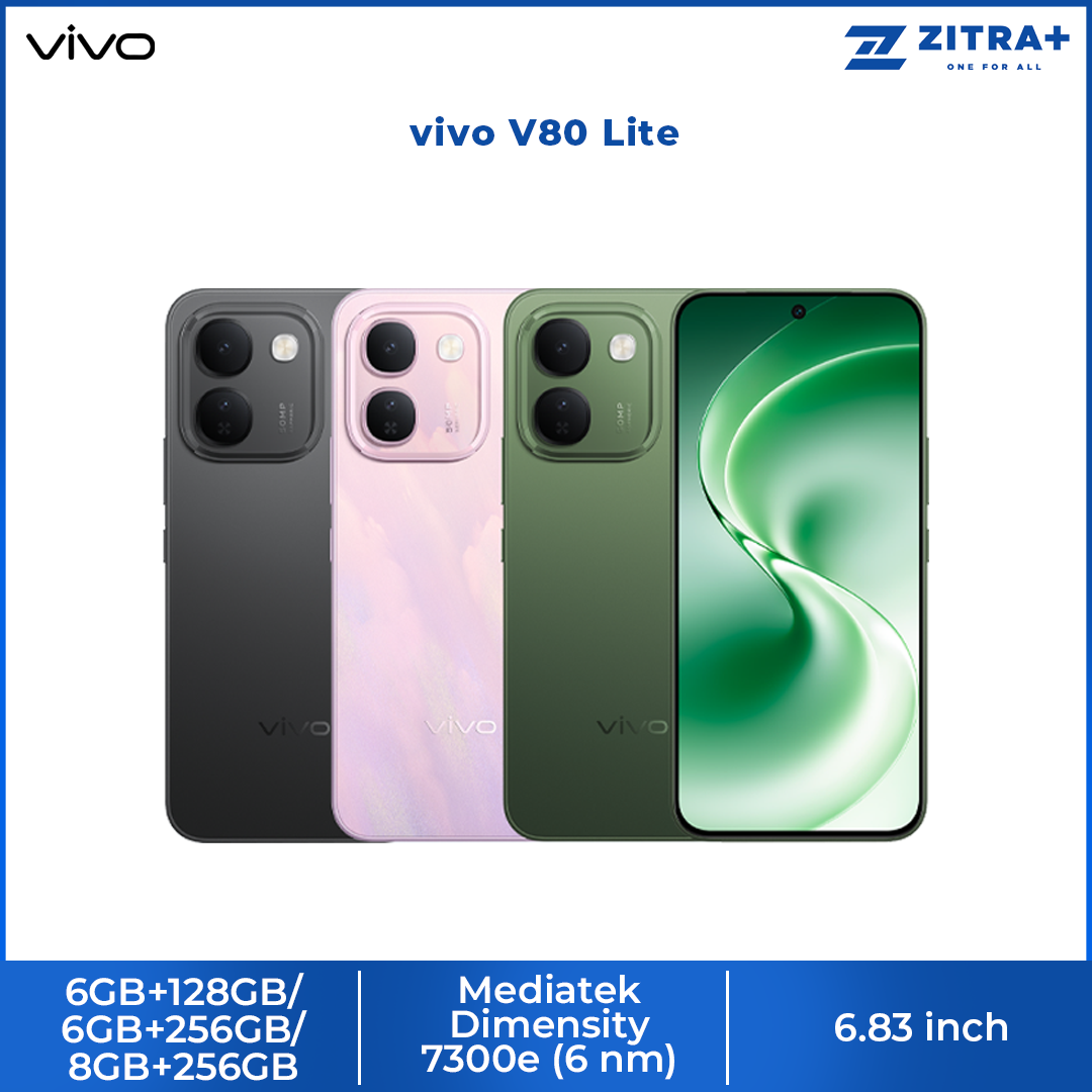 vivo V80 Lite 6GB+128GB/ 6GB+256GB/ 8GB+256GB | 6.83 inches, AMOLED | 50MP Rear Camera | Mediatek Dimensity 7300e (6 nm) | 10000mAh, 44W Fast Charge