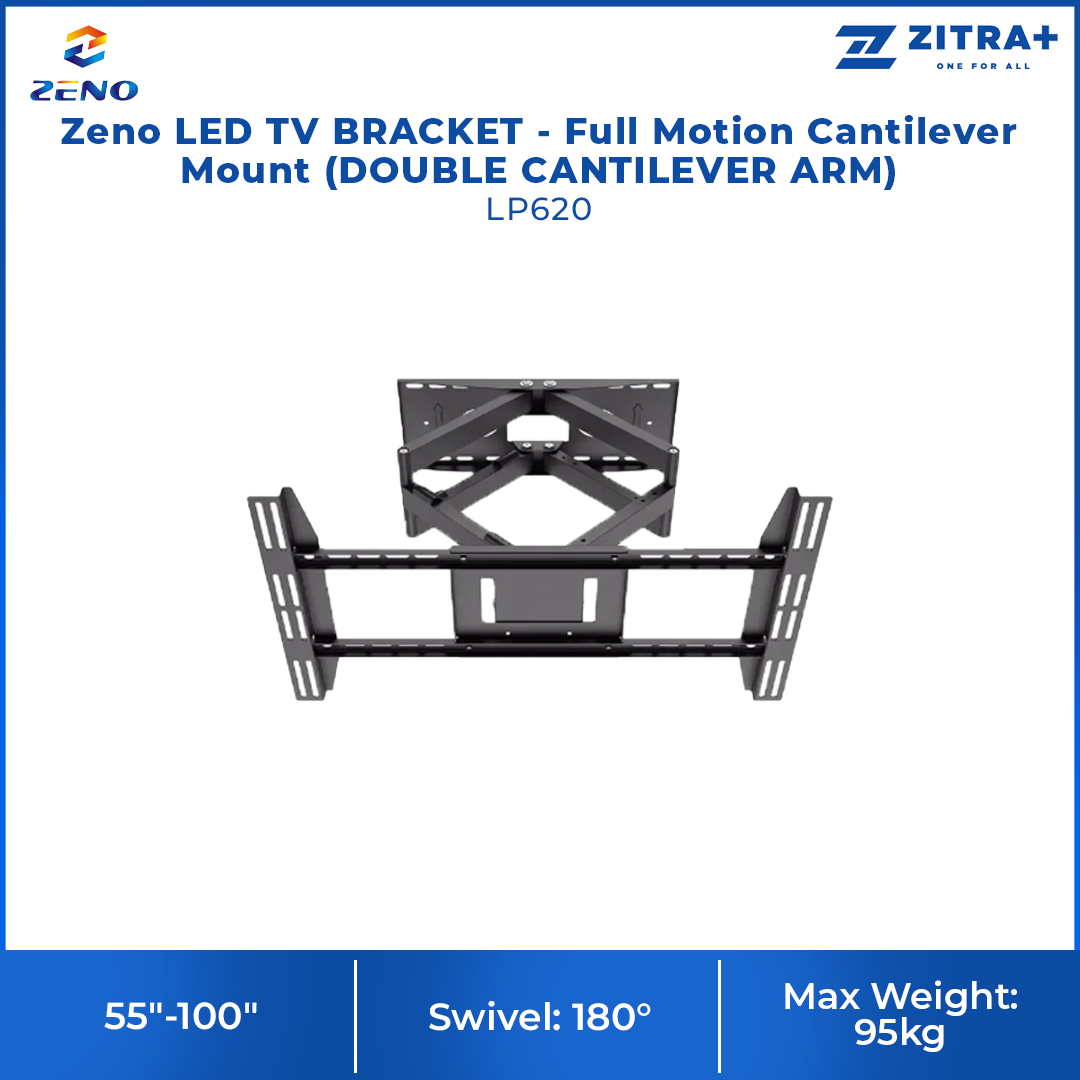 Zeno 55"-100" LED TV BRACKET - Full Motion Cantilever Mount (DOUBLE CANTILEVER ARM) LP620