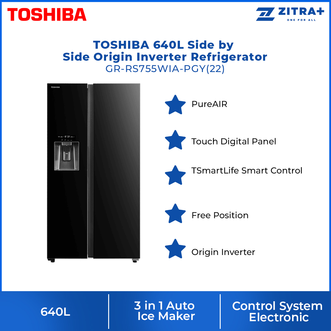 TOSHIBA 640L Side by Side Origin Inverter Refrigerator GR-RS755WIA-PGY(22) | Touch Digital Panel | TSmartLife Smart Control | Origin Inverter | 2  Year General Warranty   12 Year Motor Warranty