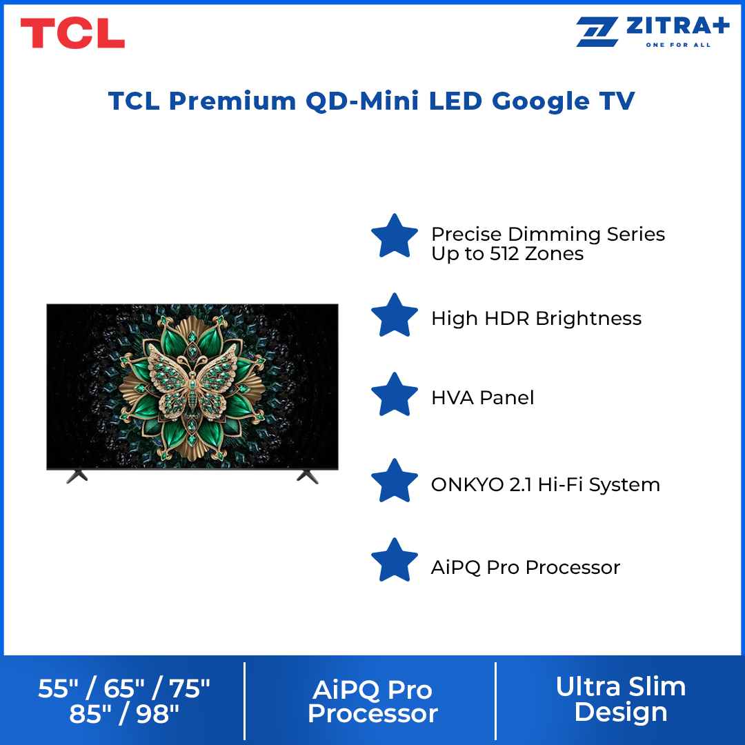 TCL 55"/65"/75"/85"/98" Premium QD-Mini LED Google TV 55C6K|65C6K|75C6K|85C6K|98C6K | 144Hz Native Refresh Rate | QLED | Ultra Slim Design | Precise Dimming Series Up to 512 Zones