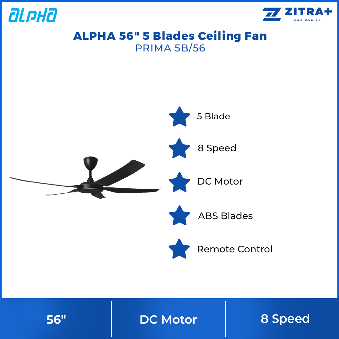 ALPHA 56" 5 Blades Ceiling Fan  PRIMA 5B/56 | Low Noise | Timer | Remote Control | Forward Reverse | 8 Speed | Last Memory | Natural Wind | Ceiling Fan with 1 Year Warranty