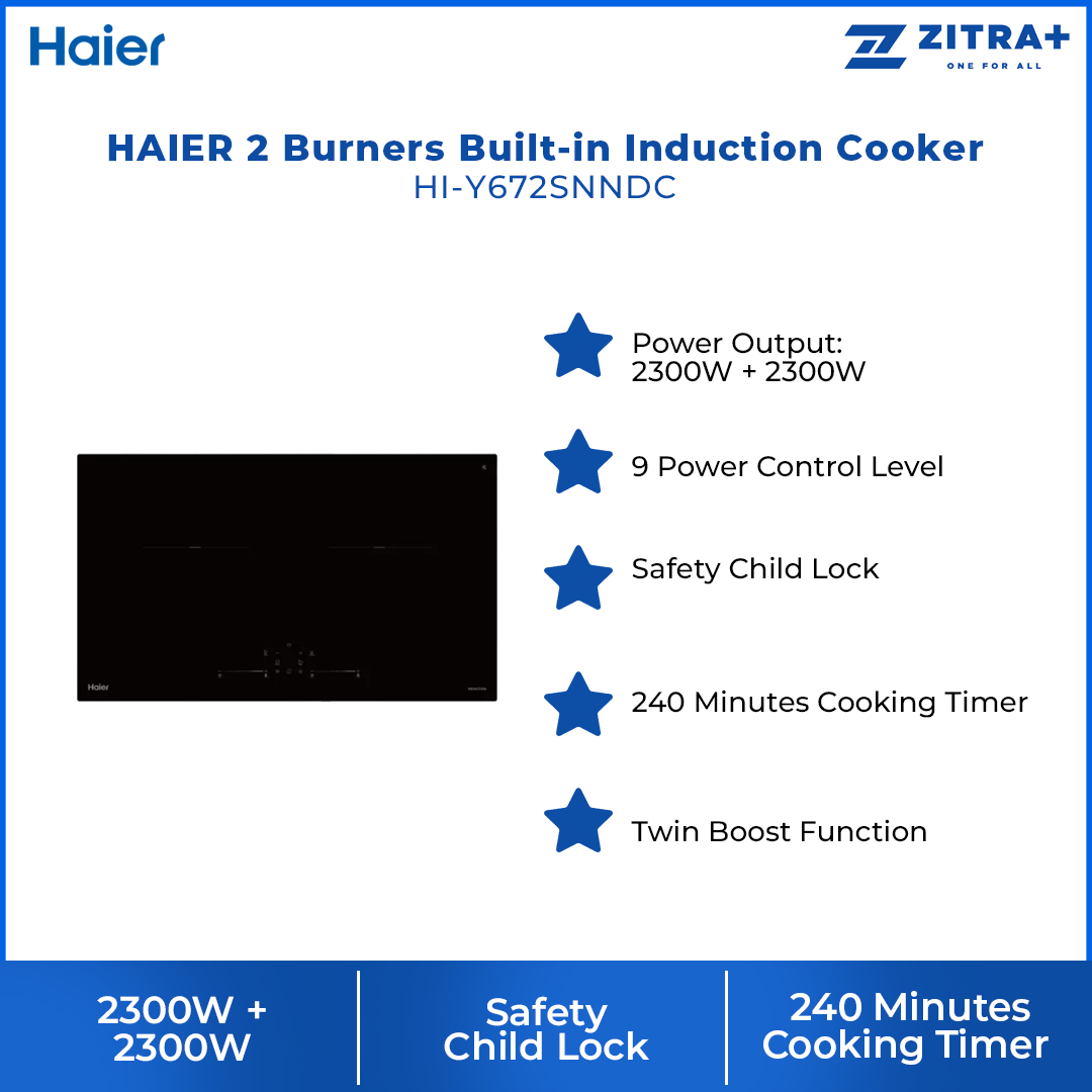 HAIER 2 Burners Built-in Induction Cooker HI-Y672SNNDC | Power Output: 2300W + 2300W | 9 Power Control Level | 240 Minutes Cooking Timer