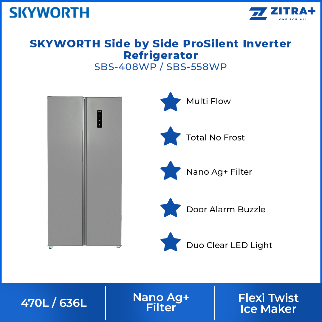 SKYWORTH 470L / 636L Side by Side ProSilent Inverter Refrigerator SBS-408WP / SBS-558WP | Electronic Smart Control | Nano Ag+ Filter | Moist Fresh Room | Refrigerator with 2 Year Warranty