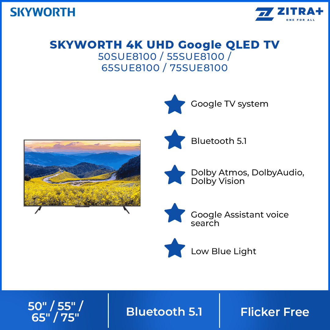 SKYWORTH 50"/55"/65"/75" 4K UHD Google QLED TV SUE8100 | Google TV system | Bluetooth 5.1 | Dolby Atmos | Flicker Free