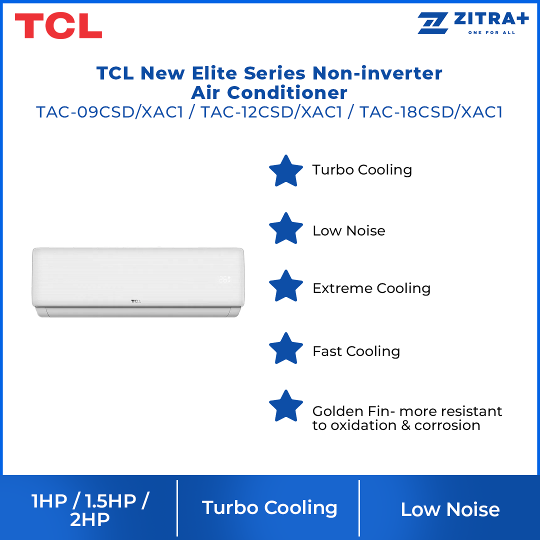 TCL 1HP/1.5HP/2HP New Elite Series Non-inverter Air Conditioner | Fast Cooling | Filter Clean Reminder | Golden Fin- more resistant to oxidation & corrosion