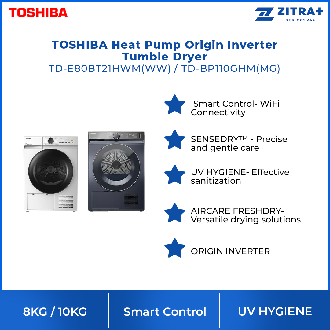 TOSHIBA 8KG/10KG Heat Pump Origin Inverter Tumble Dryer TD-E80BT21HWM(WW)/TD-BP110GHM(MG) | SENSE DRY™ | Anti-crease | TSmartLife Smart Control