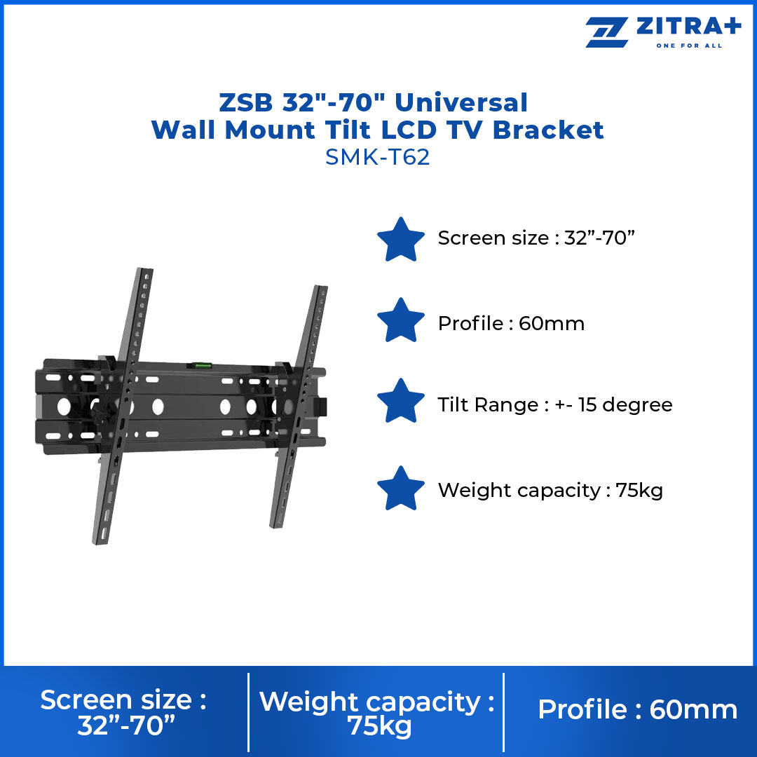 ZSB 32"-70" Universal Wall Mount Tilt LCD TV Bracket SMK-T62 | Max Weight | Tilt +-15 | Max Vesa 400 x 600mm |