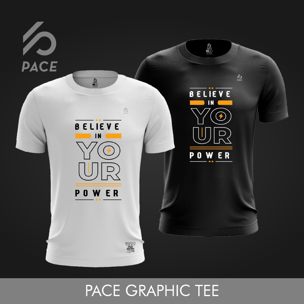 PACE Believe in Your Power Limited Edition Tee