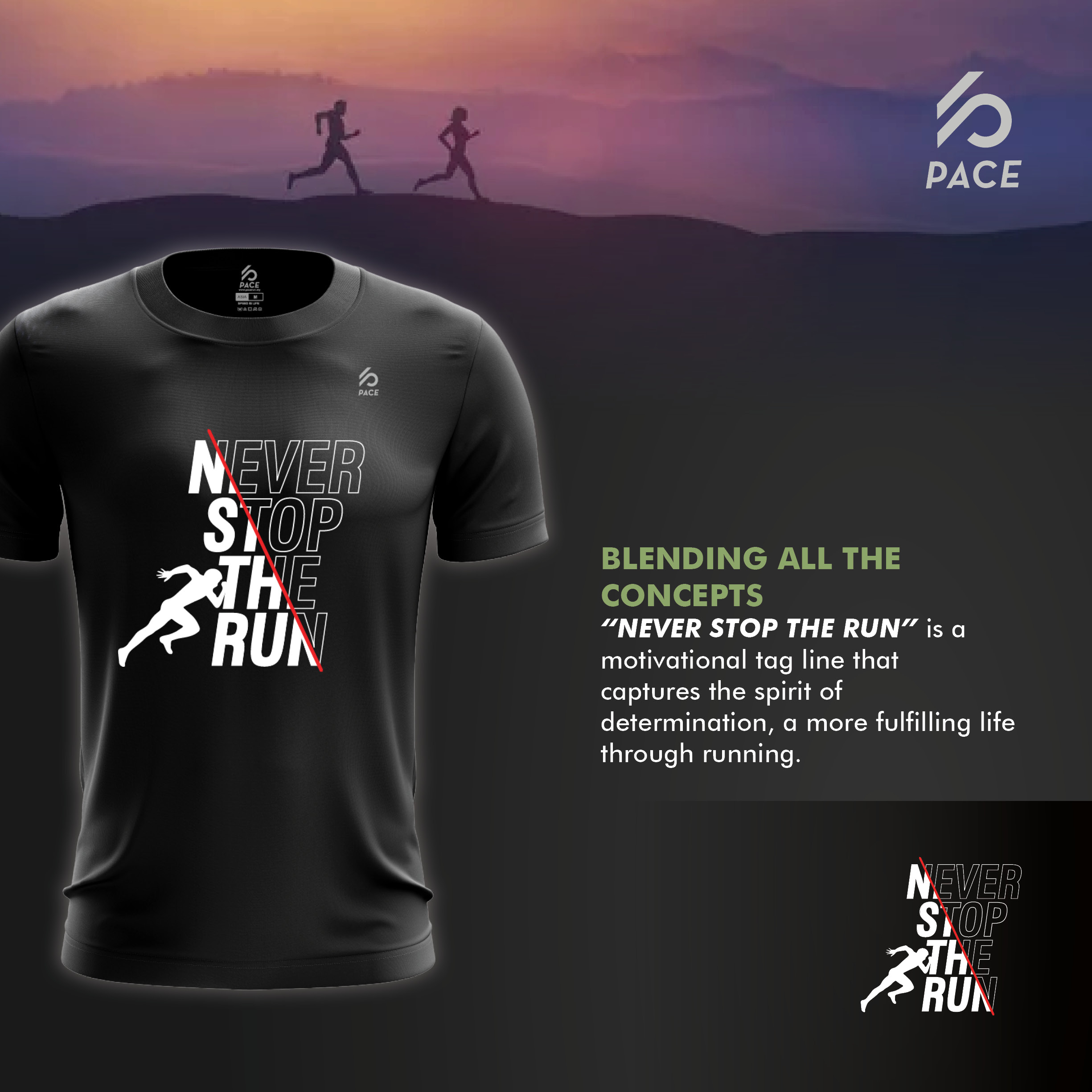 PACE Never Stop The Run Limited Edition Tee