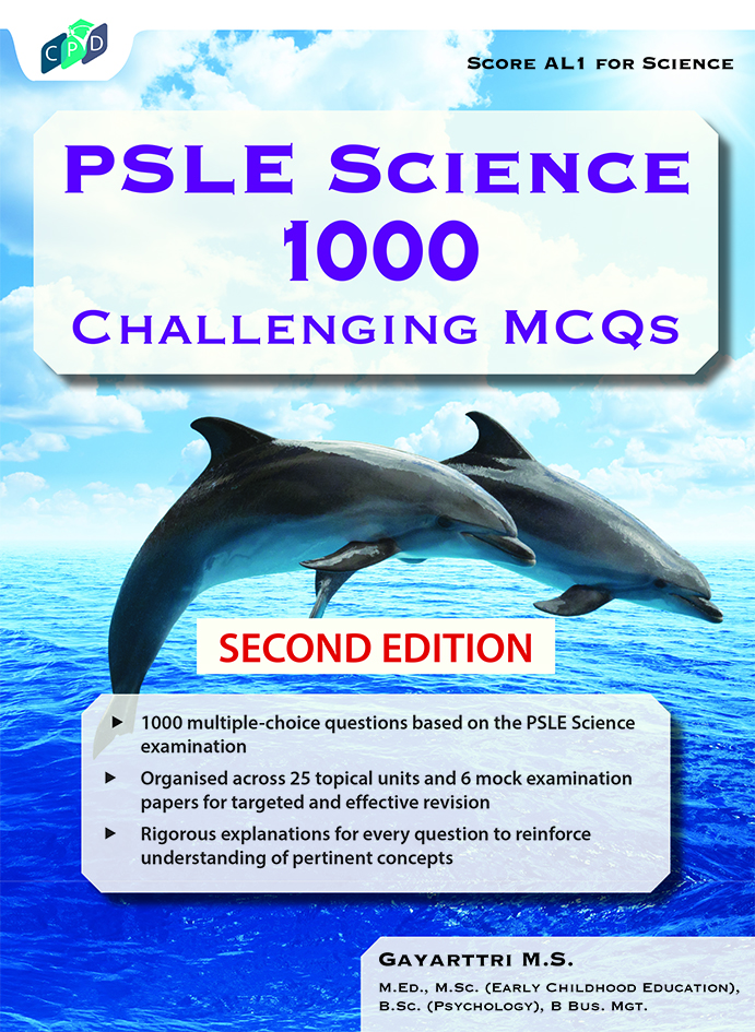 PSLE Science 1000 Challenging MCQs Second Edition
