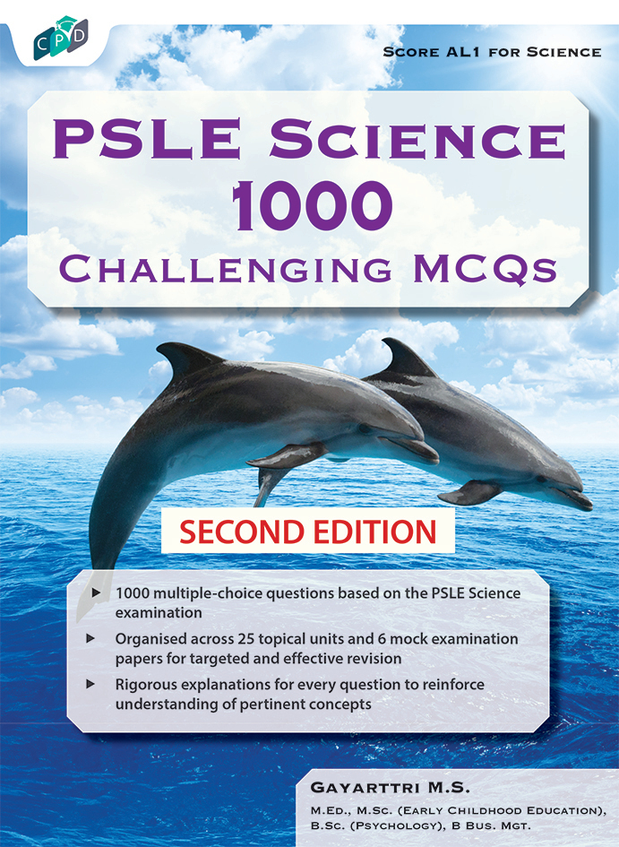 PSLE Science 1000 Challenging MCQs Second Edition