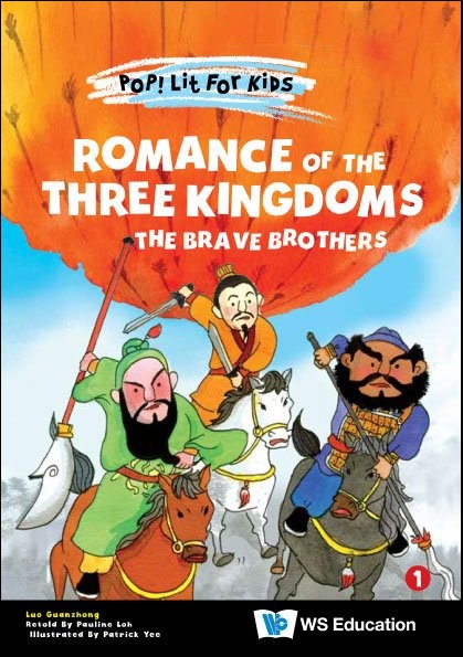 ROMANCE OF THE THREE KINGDOMS: THE BRAVE BROTHERS