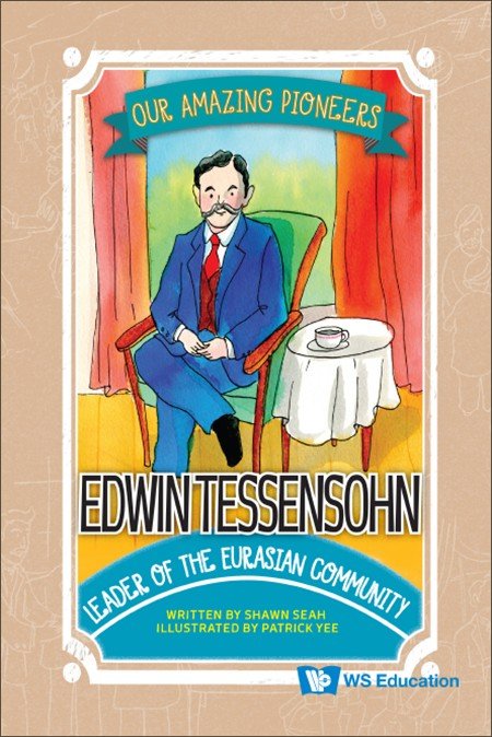 EDWIN TESSENSOHN: LEADER OF THE EURASIAN COMMUNITY