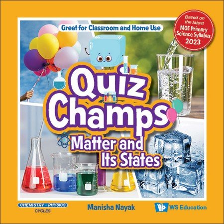 Quiz Champs: Matter and Its States [Softcover]