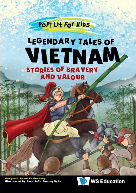 Pop! Lit for Kids: Legendary Tales of Vietnam — Stories of Bravery and Valour [Softcover]