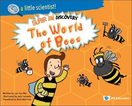 I’m a Little Scientist!: The World of Bees — Super Mi Discovery [Hardcover]