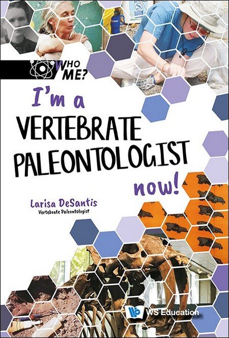 I'M A VERTEBRATE PALEONTOLOGIST NOW!