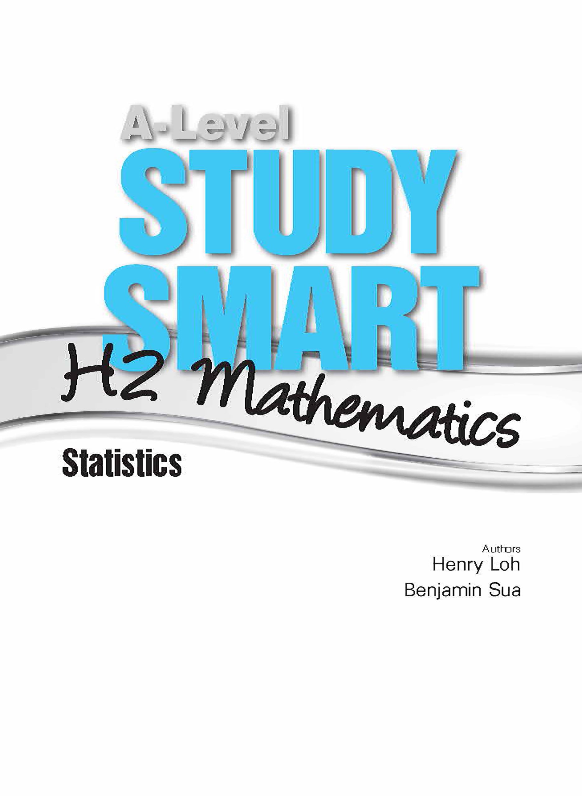 A-Level STUDY SMART H2 Mathematics Statistics