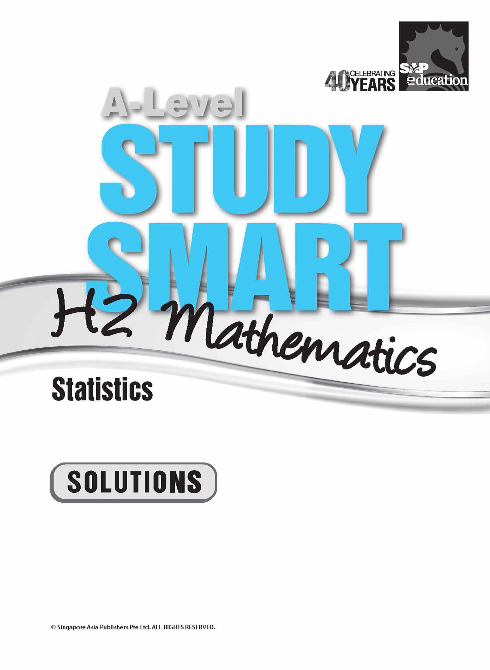 A-Level STUDY SMART H2 Mathematics Statistics