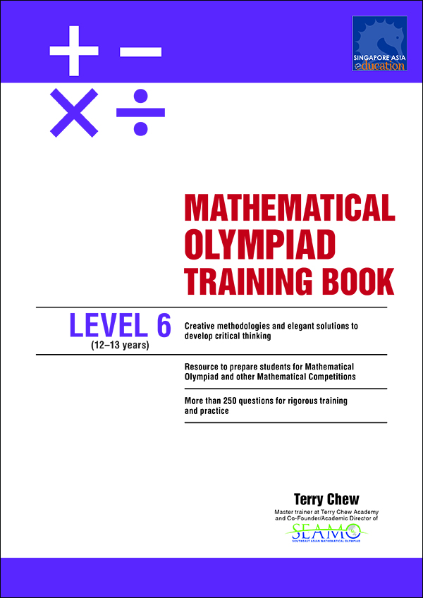 MATHEMATICAL OLYMPIAD TRAINING BOOK LEVEL 6 (12-13 years)