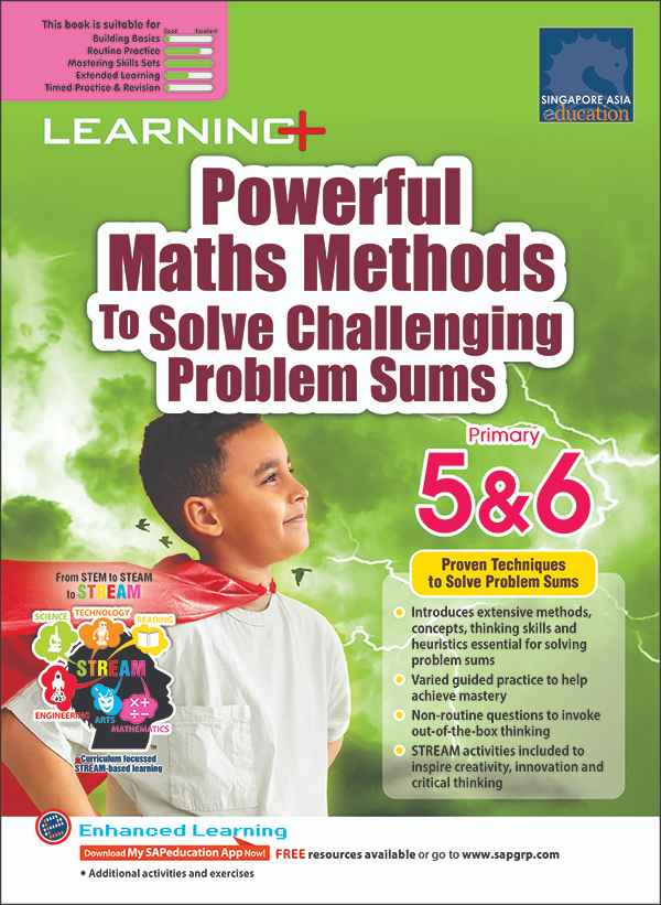 LEARNING+ Powerful Maths Methods to Solve Challenging Problem Sums Primary 5&6