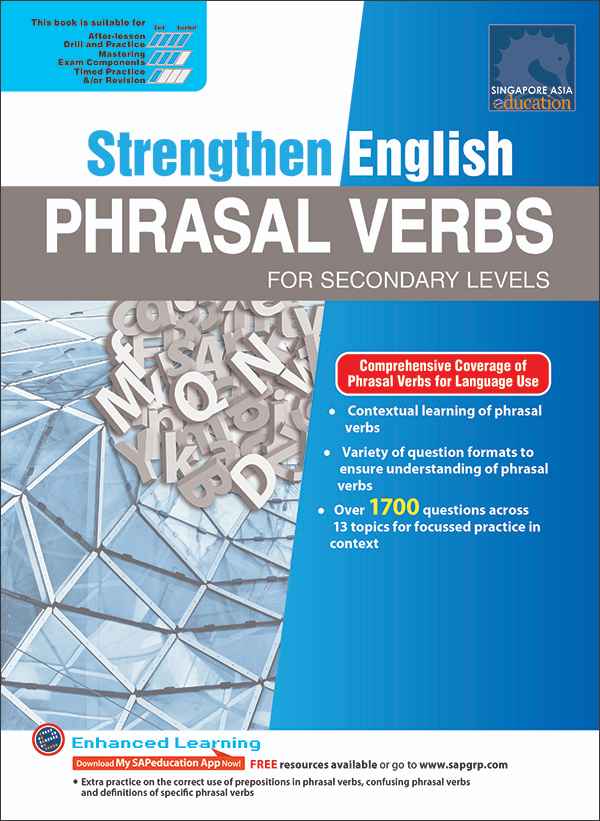 Strengthen English PHRASAL VERBS FOR SECONDARY LEVELS