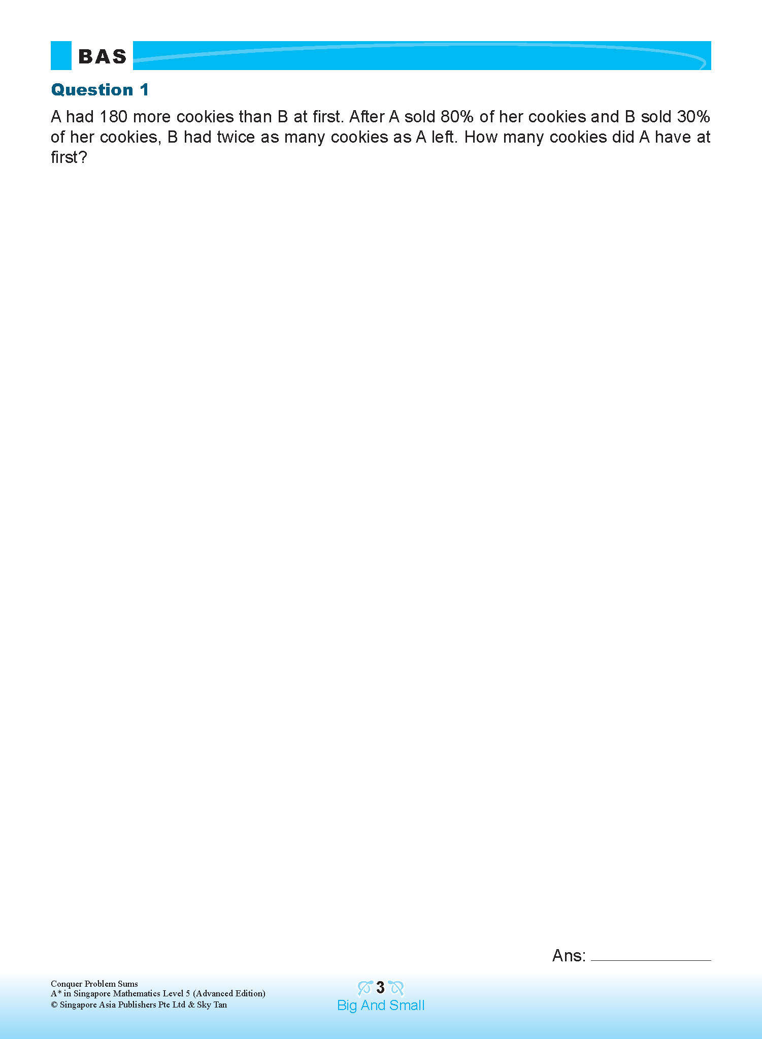 Conquer PROBLEM SUMS A* IN SINGAPORE MATHEMATICS (Advanced Edition) LEVEL 5