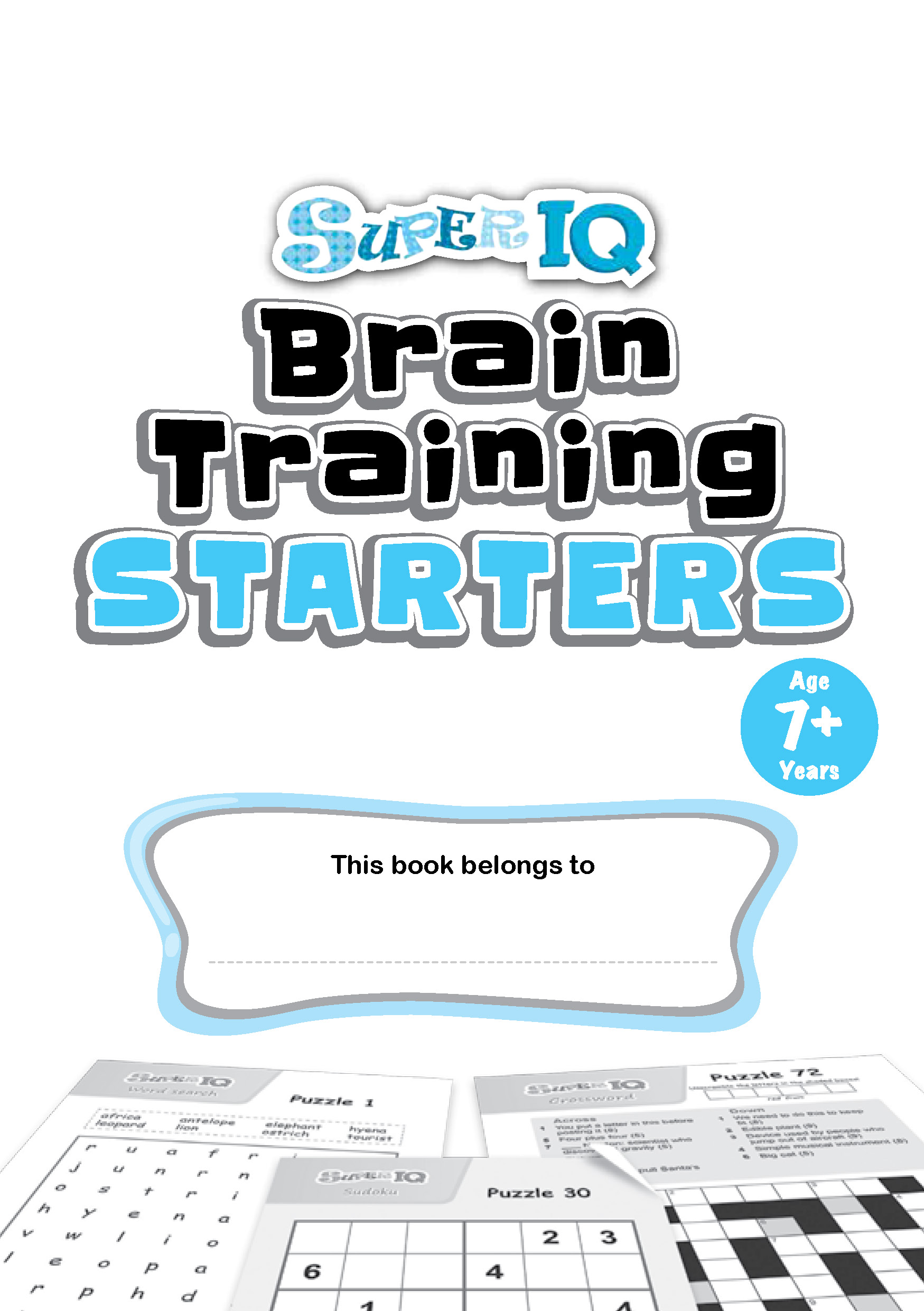 SUPER IQ Brain Training STARTERS (Age 7+ Years)