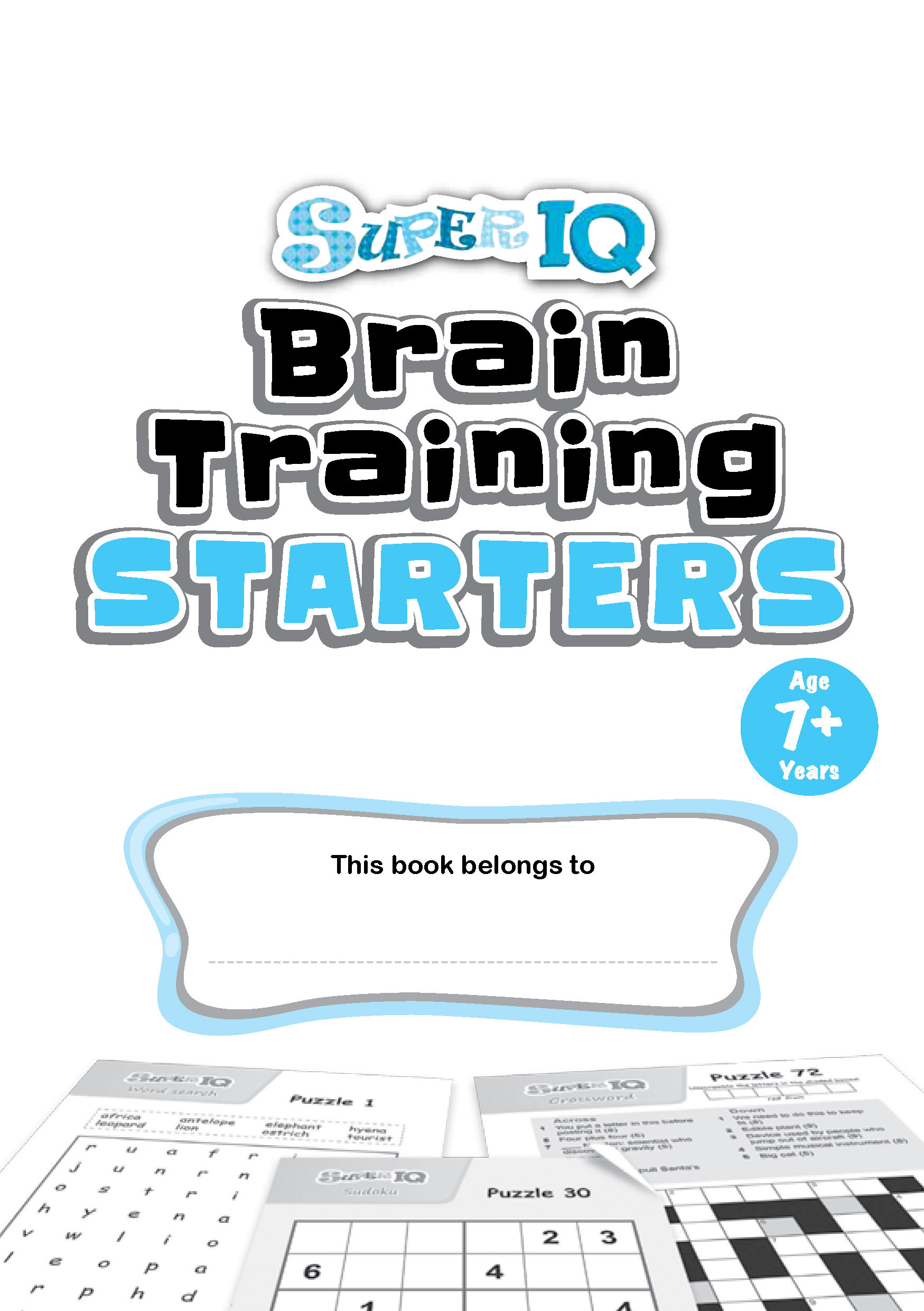 SUPER IQ Brain Training STARTERS (Age 7+ Years)