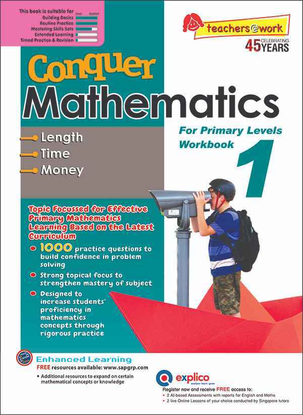 Conquer Mathematics Length . Time . Money For Primary Levels Workbook 1