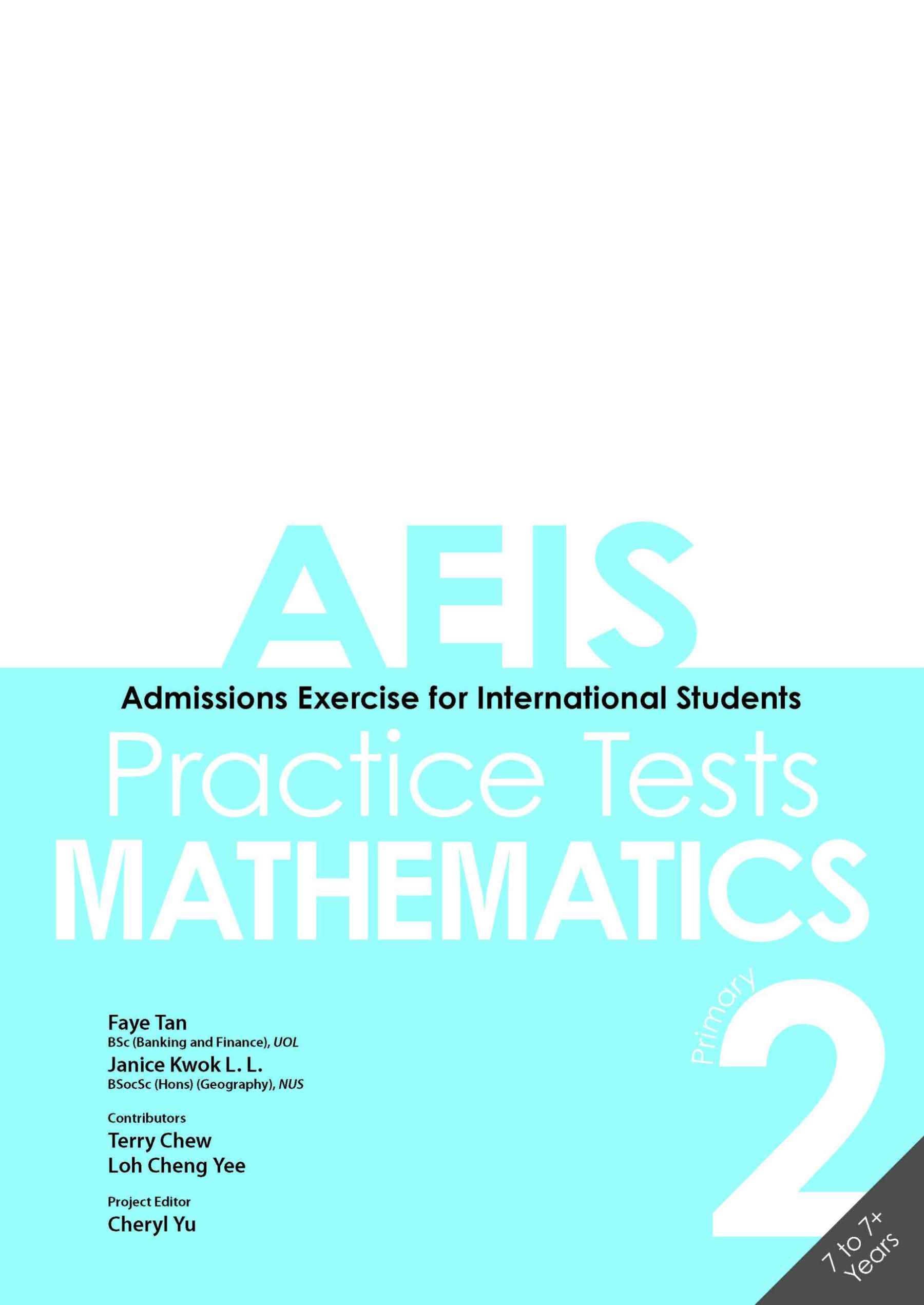 AEIS Practice Tests MATHEMATICS – Primary 2 (7 to 7+ Years)