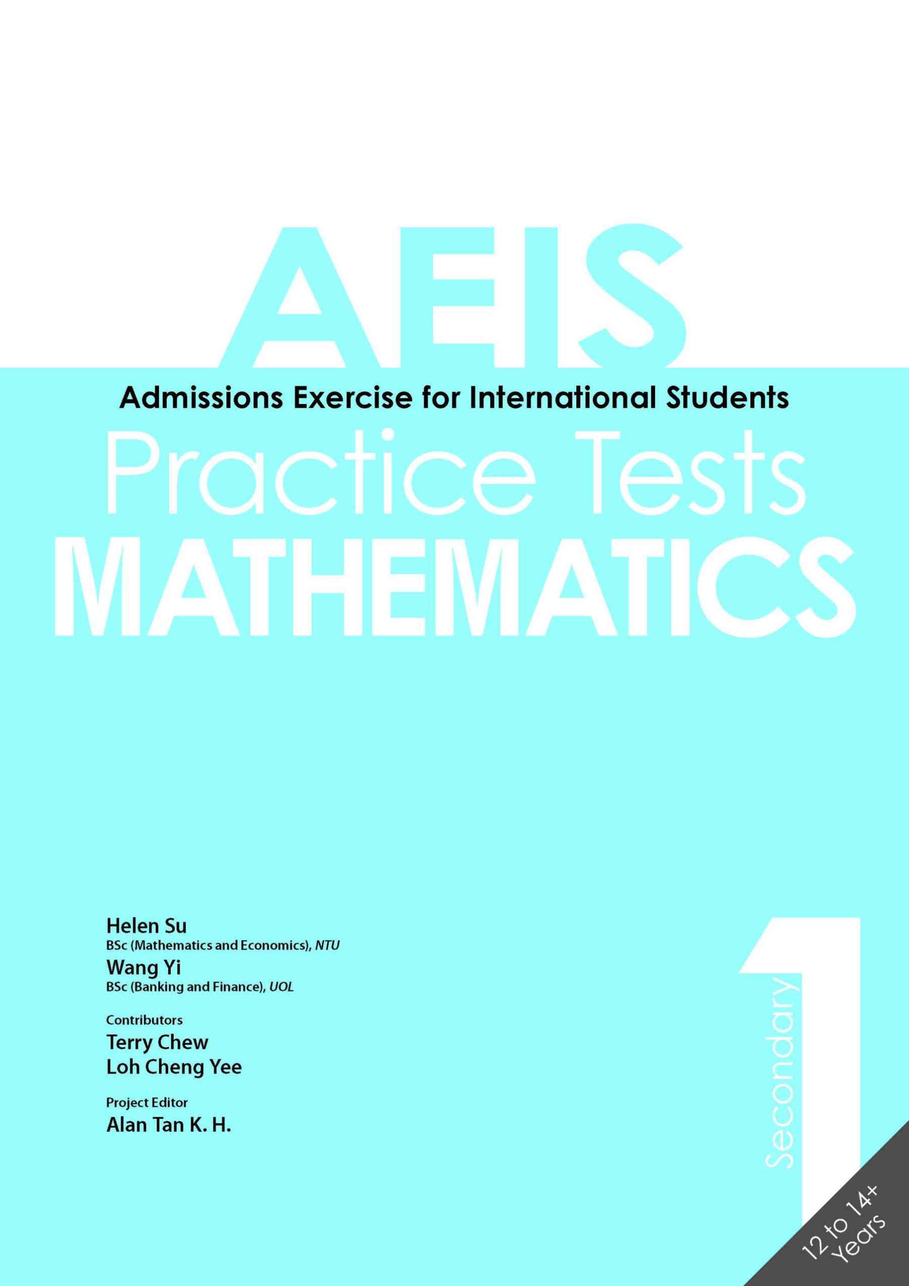 AEIS Practice Tests MATHEMATICS – Secondary 1 (12 to 14+ Years)