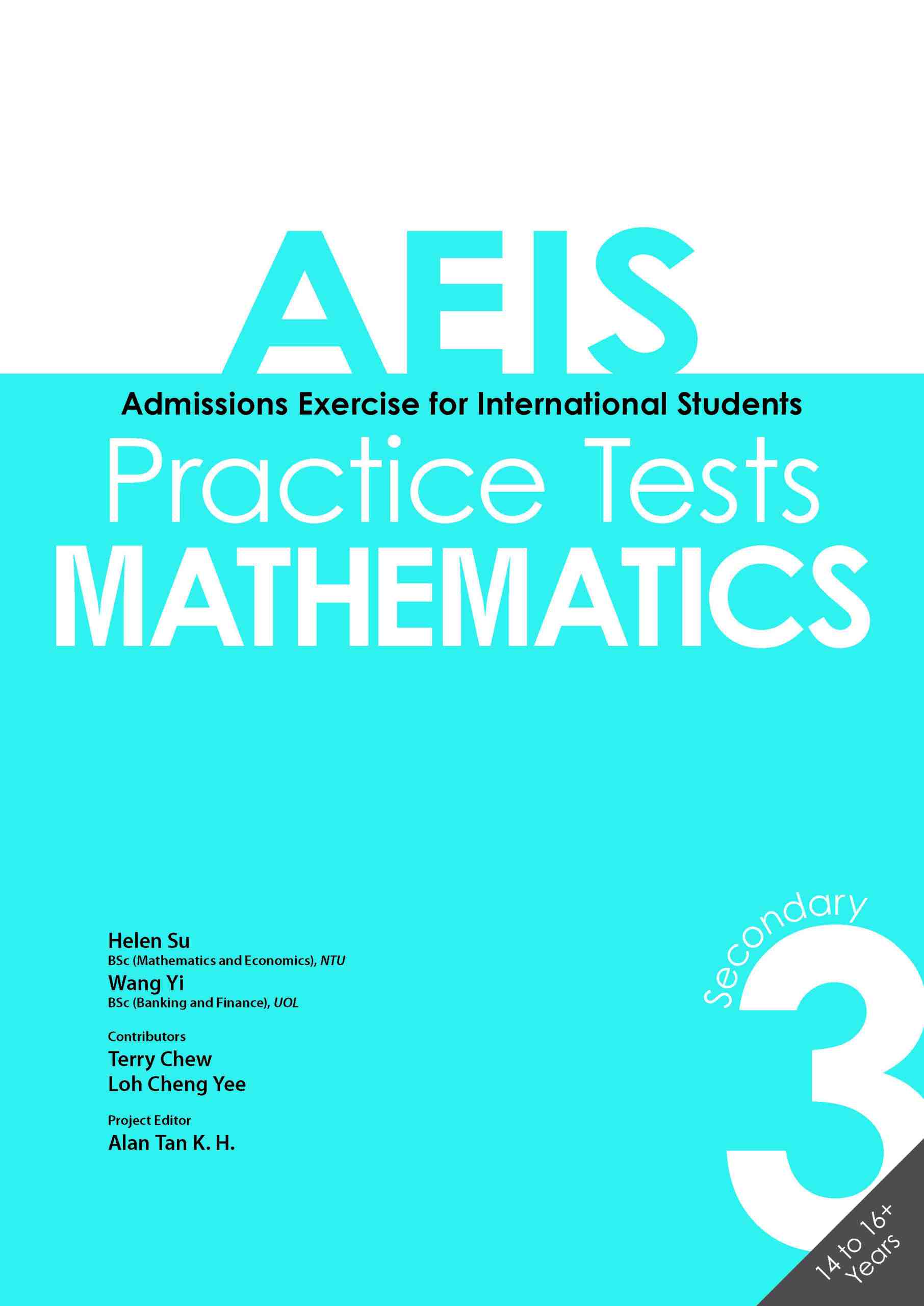AEIS Practice Tests MATHEMATICS – Secondary 3 (14 to 16+ Years)