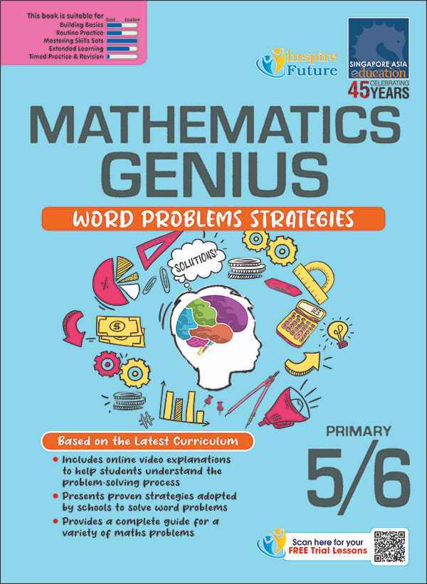 MATHEMATICS GENIUS WORD PROBLEMS STRATEGIES PRIMARY 5/6