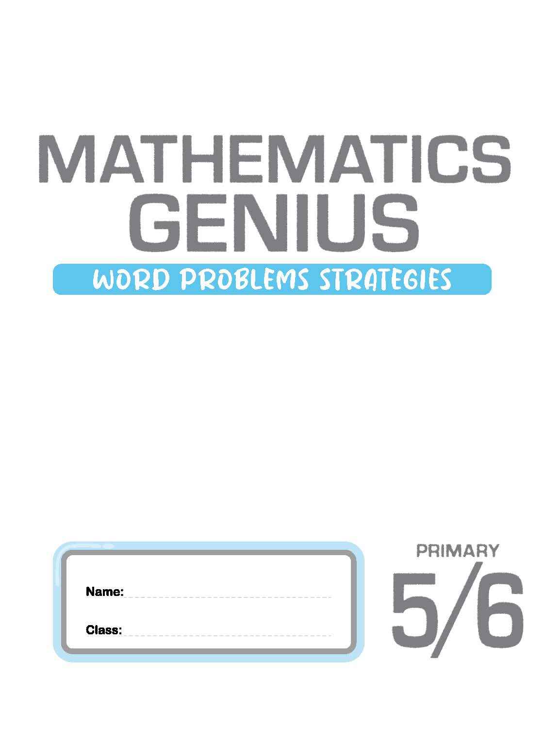MATHEMATICS GENIUS WORD PROBLEMS STRATEGIES PRIMARY 5/6