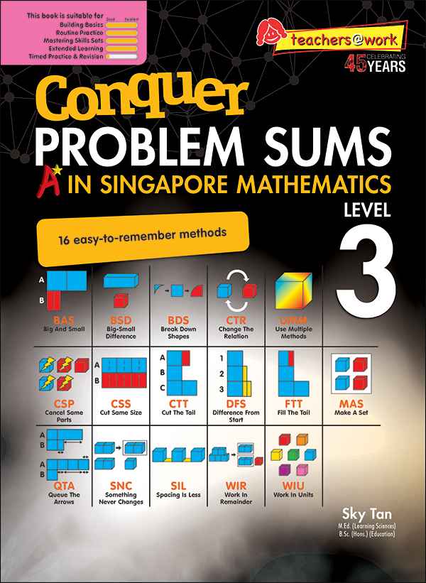 Conquer PROBLEM SUMS A* IN SINGAPORE MATHEMATICS LEVEL 3