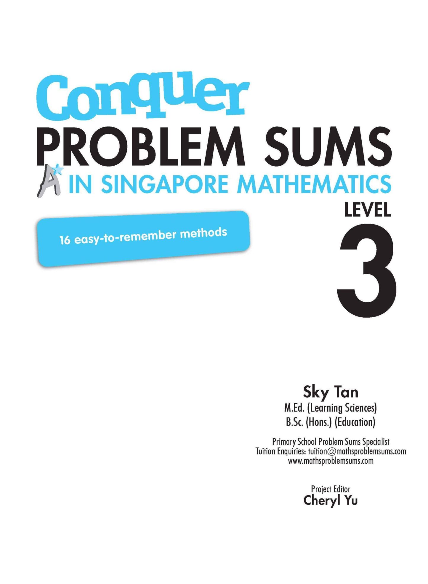 Conquer PROBLEM SUMS A* IN SINGAPORE MATHEMATICS LEVEL 3
